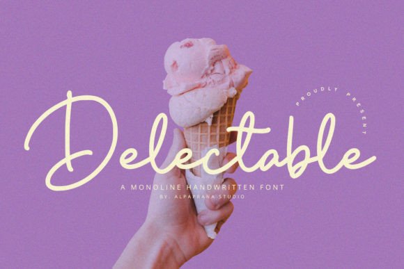 Delectable Font: A Campaign Designer’s Secret for Elegant Messaging