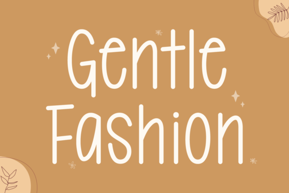Gentle Fashion: A Stylish Font for Editorial Content