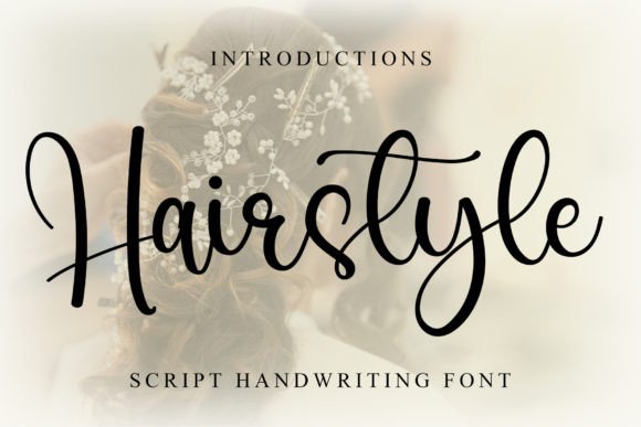Hairstyle Font: The Handwritten Typeface for Small Business Branding