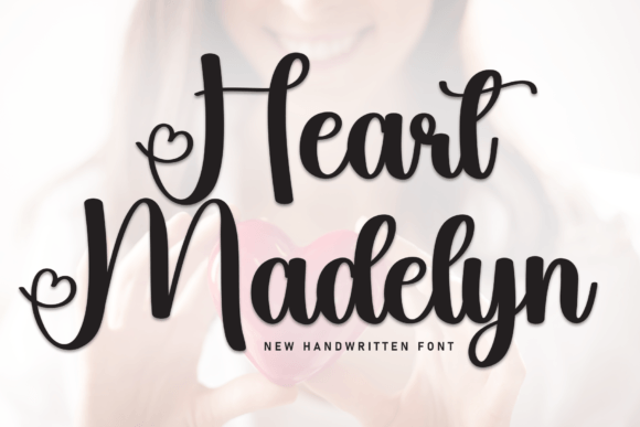 Heart Madelyn: The Friendly Font That Upgrades Your Brand