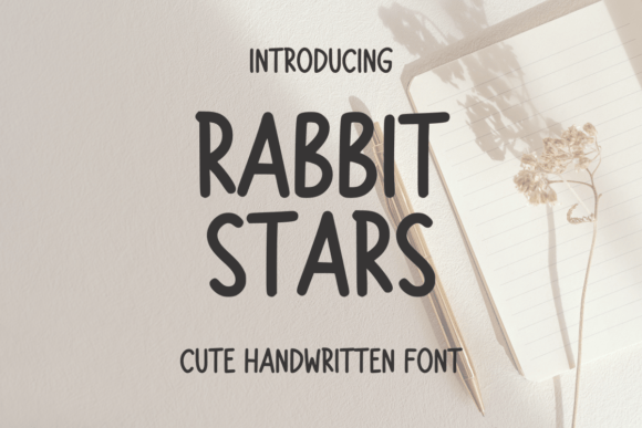 Rabbit Stars: A Handwritten Font for Digital Personality and Readable Layouts
