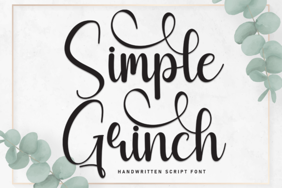 Simple Grinch: A Handwritten Script Font Built for Real Projects