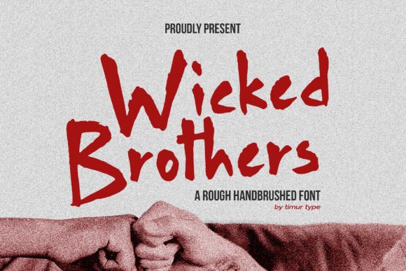 Wicked Brothers: A Display Font for Editorial Personality