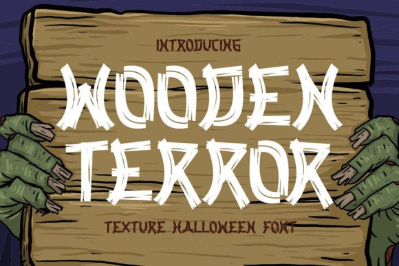 Wooden Terror: A Display Font Built for Campaign Impact